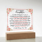 To My Beautiful Daughter – Square Acrylic Plaque