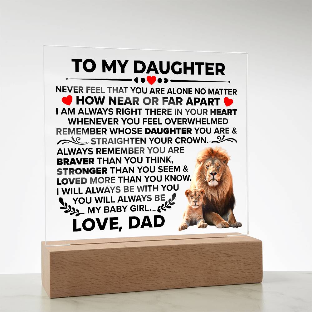 To My Daughter – Braver – Square Acrylic Plaque