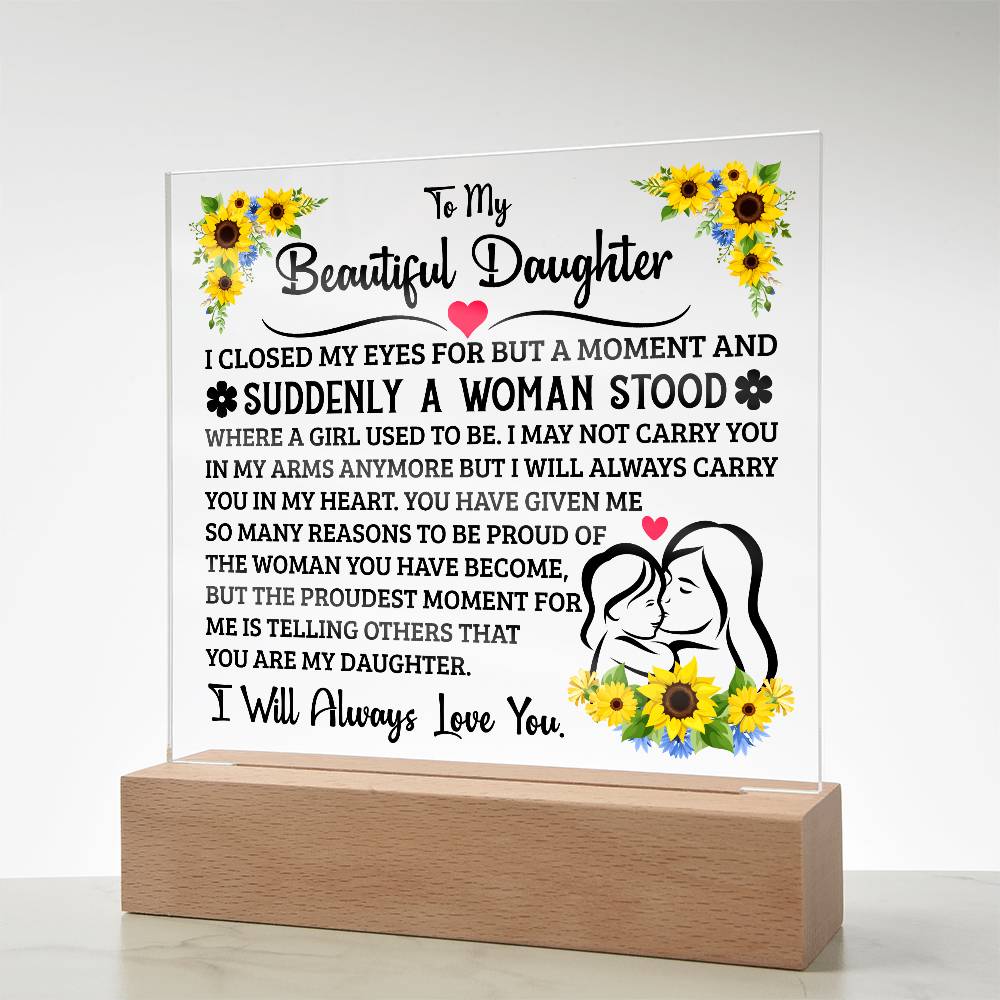 To My Daughter – Square Acrylic Plaque