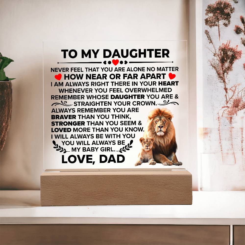 To My Daughter – Braver – Square Acrylic Plaque
