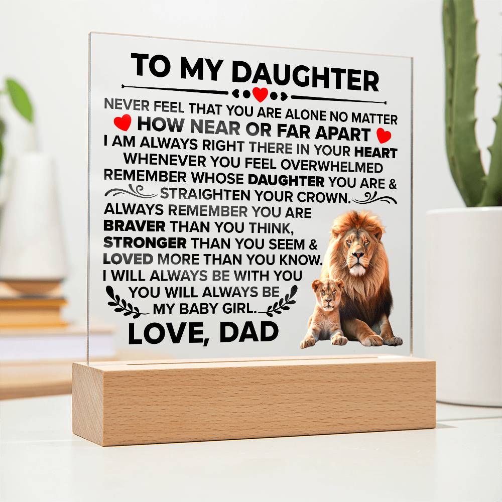 To My Daughter – Braver – Square Acrylic Plaque
