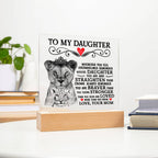 To My Daughter – Lion Crown – Acrylic Square Plaque