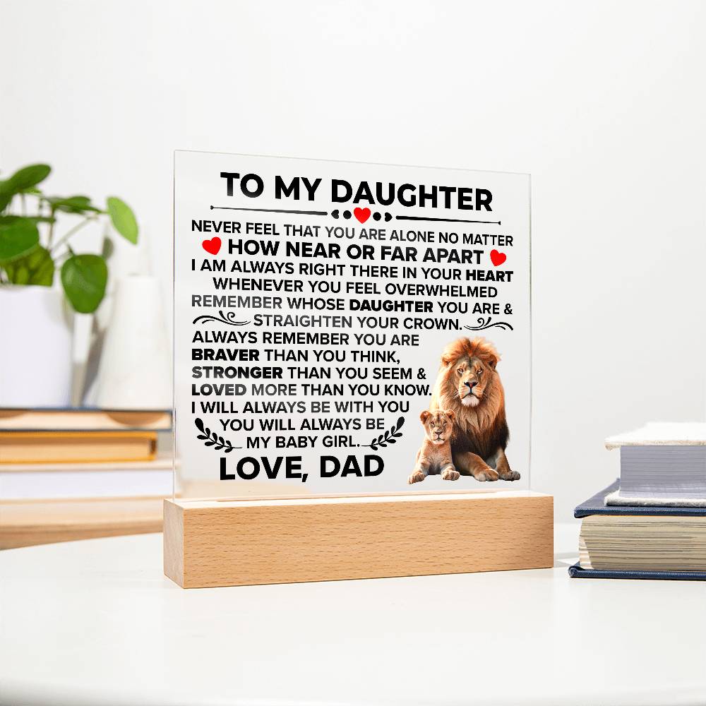 To My Daughter – Braver – Square Acrylic Plaque