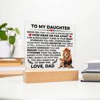 To My Daughter – Braver – Square Acrylic Plaque