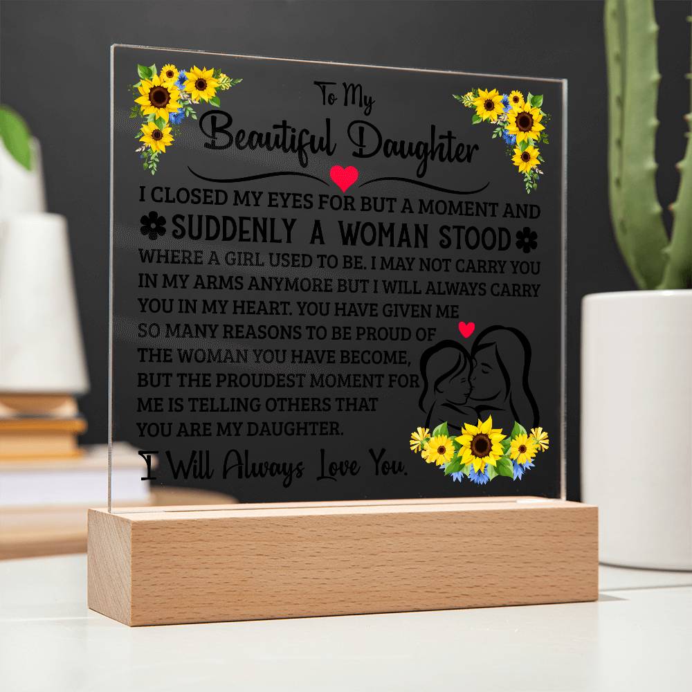 To My Daughter – Square Acrylic Plaque