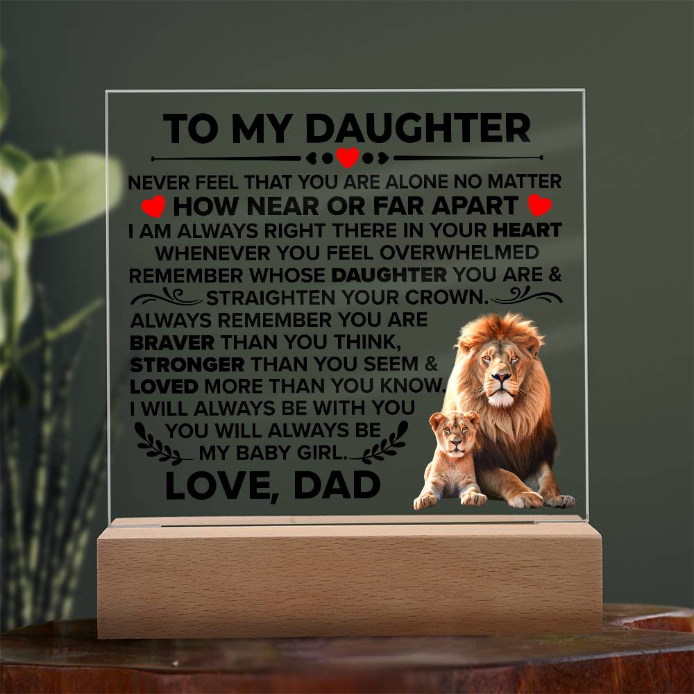 To My Daughter – Braver – Square Acrylic Plaque