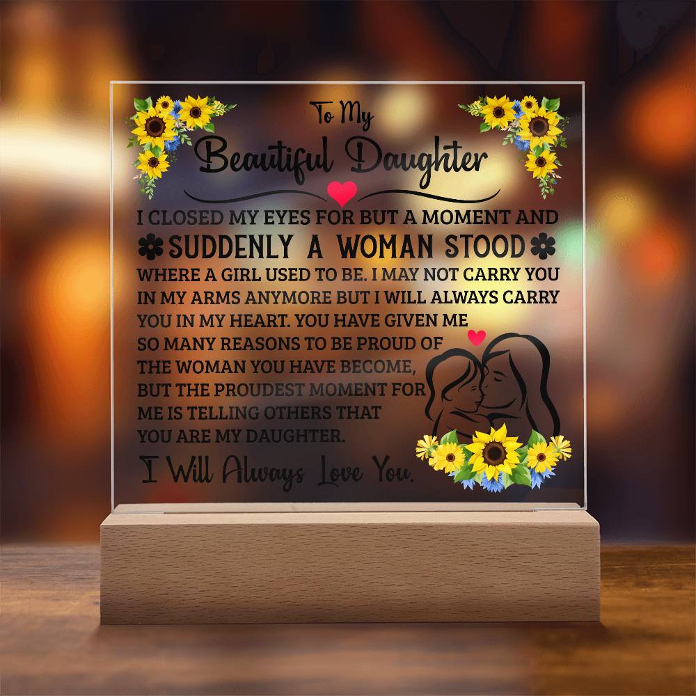 To My Daughter – Square Acrylic Plaque