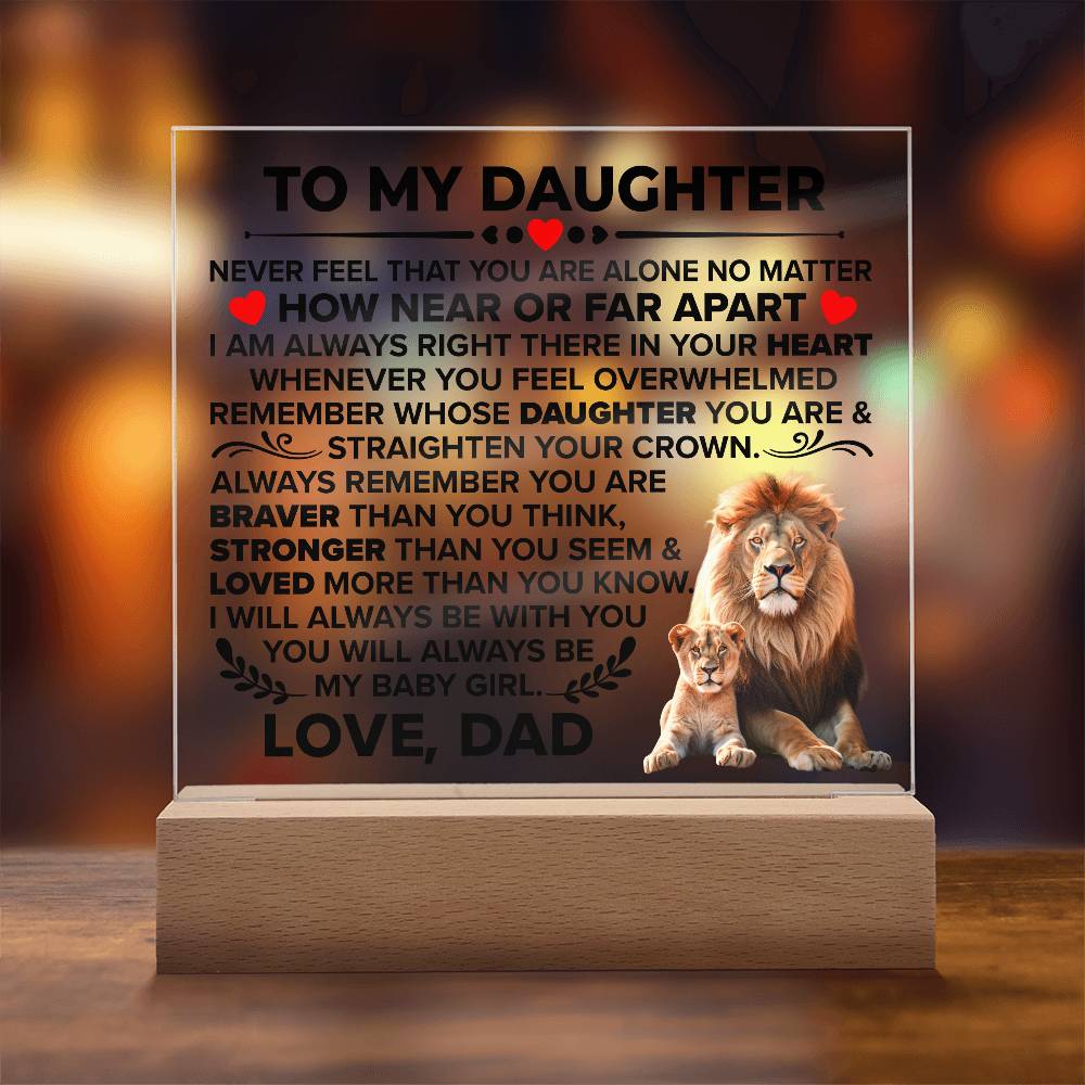 To My Daughter – Braver – Square Acrylic Plaque