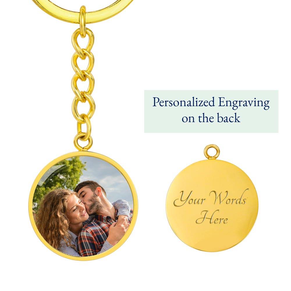 Custom photo circle keychain for Husband, gold tone circle with photo front and engraving on the back
