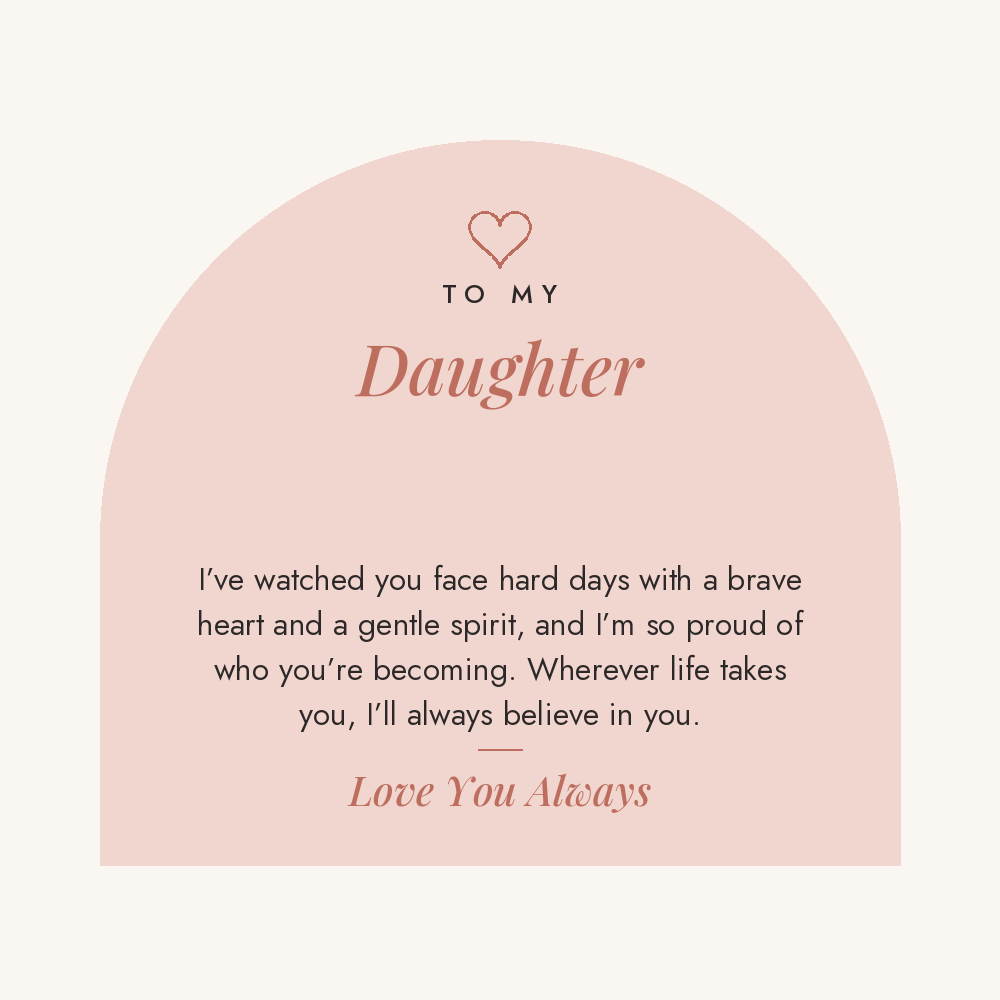 Brave Heart To My Daughter card from Mom included with Love Knot necklace