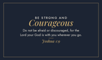 Joshua 1:9 Be Strong and Courageous message design for engraved metal wallet card