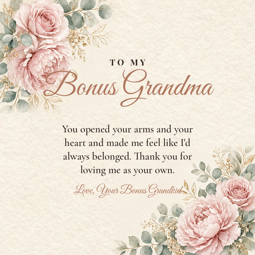 Message card: To My Bonus Grandma – Thank You for Loving Me