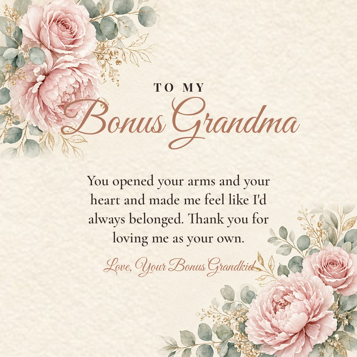 Message card: To My Bonus Grandma – Thank You for Loving Me