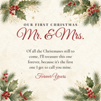 Message card: Our First Christmas Mr. & Mrs. – The First One I Get to Call You Mine