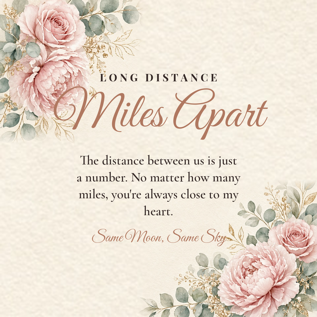 Message card: Long Distance – Miles Apart, Same Moon, Same Sky