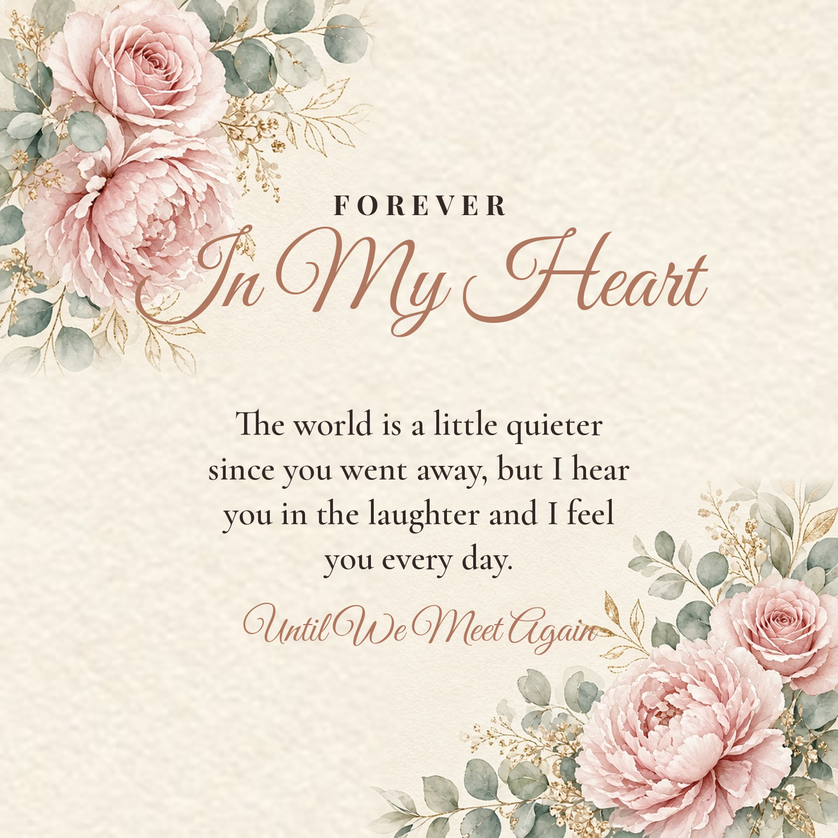 Message card: Forever In My Heart – Until We Meet Again