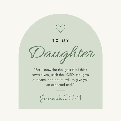 Message card: To My Daughter – Jeremiah 29:11