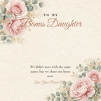 Message card: To My Bonus Daughter – We Share a Heart Now