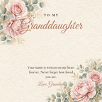 Message card: To My Granddaughter – Your Name Is Written On My Heart