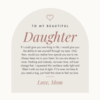 Message card: To My Beautiful Daughter, Just Hold This To Feel My Love