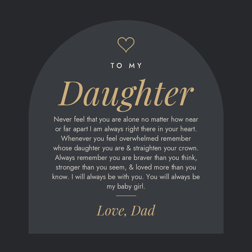 Message card: To My Daughter, You Will Always Be My Baby Girl
