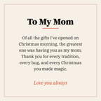 Message card: To My Mom – The Greatest Gift