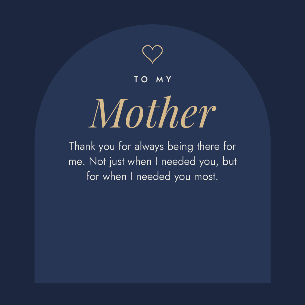 Message card: To My Mother, Thank You For Always Being There