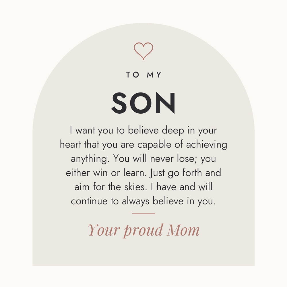 Message card: To my Son, You will never lose; you either win or learn