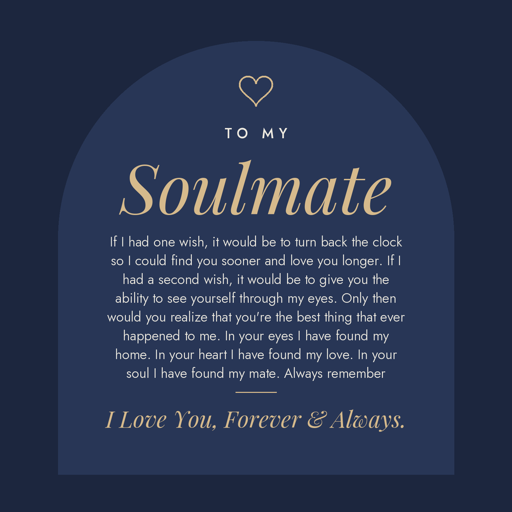 Message card: To My Soulmate, I Love You, Forever & Always