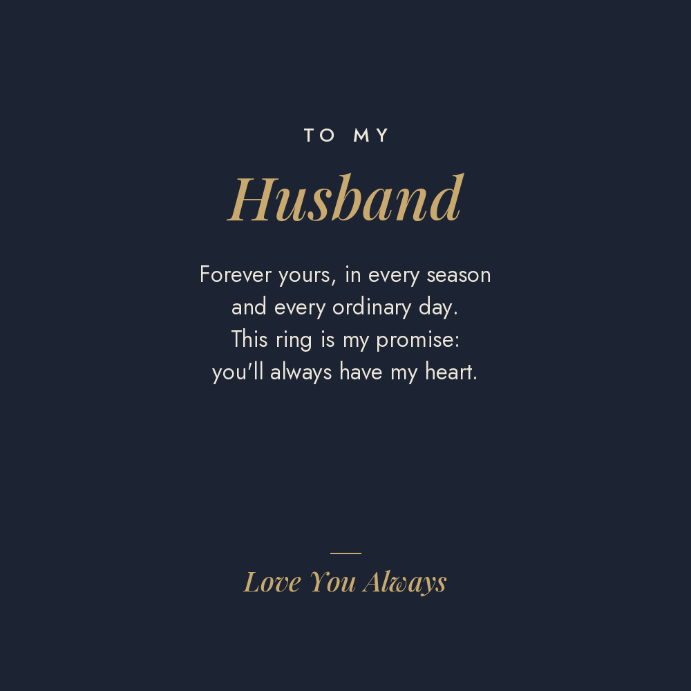 To My Husband message card for men's engraved ring, ending Love You Always